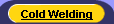 Cold Welding Compounds